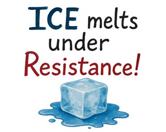 Anti-ICE Protest Sign: Melting Ice Cube Digital Art (Instant Download) NO Kings