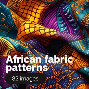 May include: A close-up of colourful African fabric patterns in shades of orange, purple, teal, and black. The fabric is folded and draped, showcasing the intricate designs. The text "African fabric patterns" and "32 images" is visible in the image.