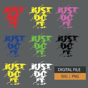 Just Do It Svg Bundle, Motivation sign, Just Do It Clipart png, Just Do It Cricut Files, Just Do It Png Silhouette