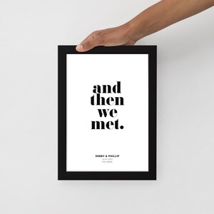 Y entonces nos conocimos – Póster de pareja personalizado con nombres y fecha – Regalo para enamorados para boda, aniversario, compromiso, día de San Valentín