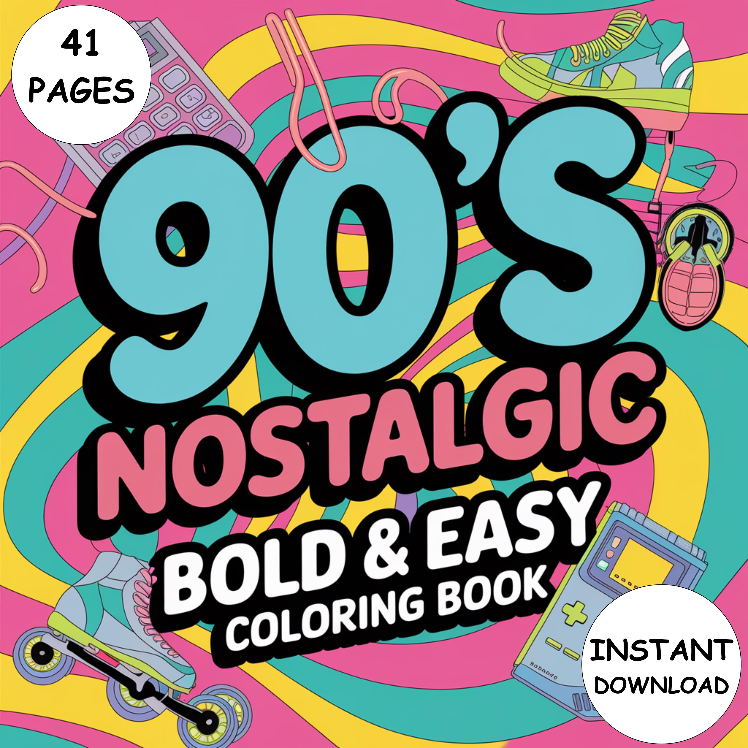 90s Nostalgia Coloring Book, Retro Y2K Bold and Easy Coloring