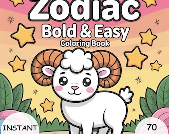 Zodiac Coloring Book 70 Bold and Easy Astrology Pages for Kids and Adults Star Sign Printable Art Instant PDF Download
