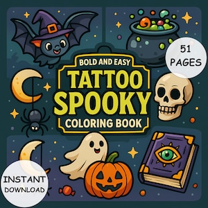 May include: A digital Halloween-themed coloring book with the text "Tattoo Spooky Coloring Book." The cover features a bat, cauldron, skull, ghost, pumpkin, and a book with an eye. The book has 51 pages and is an instant download.