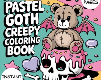 Pastel Goth Coloring Book PDF Creepy Cute Pages Digital Download for Adults & Teens Cute and Cozy Coloring Pages