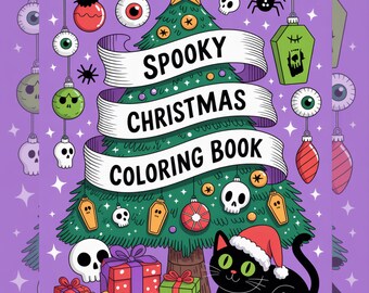 Spooky Christmas Coloring Book 100+ Pages Creepy Cute Holiday PDF Bold and Easy Coloring for Kids & Adults Instant Download