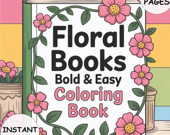 Floral Coloring Book: 70 Bold Flower Pages, Relaxing Art (PDF Download