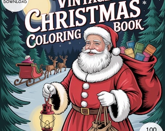 Vintage Christmas Coloring Book 100+ Pages Retro Holiday Coloring PDF Bold and Easy Christmas Coloring for Kids & Adults Instant Download