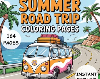 Summer Road Trip Coloring Book 164 Bold and Easy Holiday Pages for Kids and Adults Travel Fun Printable PDF Instant Download