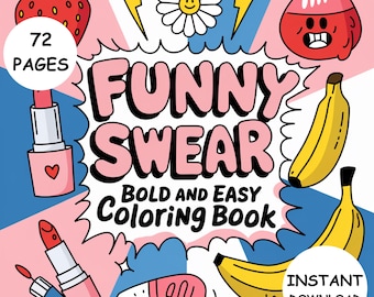 Funny Swear Word Coloring Pages 72 Page PDF for Adults Snarky & Hilarious Instant Download