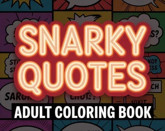 Snarky Quotes Adult Coloring Book 65 Pages Funny Swear Word Coloring PDF Instant Download Stress Relief Art for Adults