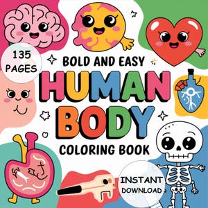 Human Body Coloring Book 135 Educational Pages for Kids and Adults Anatomy Learning Fun Instant PDF Digital Download