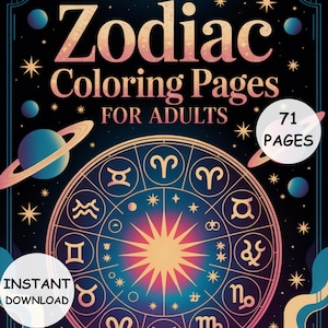 Zodiac Coloring Pages for Adults PDF 71 Pages Astrology-Inspired Art Instant Download Printable Coloring Book