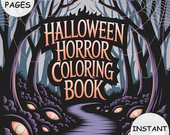 Op de afbeelding: Omslag van een Halloween Horror Kleurboek met een spookachtig boslandschap. De titel, in oranje en wit, luidt "Halloween Horror Coloring Book". De afbeelding bevat een pad, gloeiende ogen en de tekst "57 Pages" en "Instant Download".