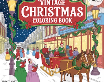 Retro Christmas Coloring Book 100+ Pages Vintage Holiday Scenes Bold & Easy Christmas Coloring PDF for Kids and Adults Instant Download