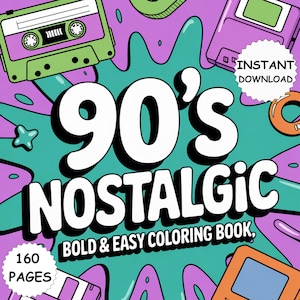 Puede incluir: Ilustración digital colorida con temática de los años 90. El texto dice "90's Nostalgic Bold & Easy Coloring Book" con las palabras "Instant Download" y "160 Pages". El fondo presenta cintas de cassette, disquetes y una salpicadura turquesa.