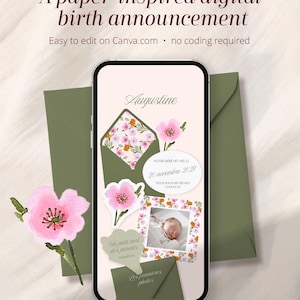 Peut inclure: Annonce de naissance numérique sur smartphone, avec un design floral et le nom "Augustine". L'annonce comprend le texte "A paper-inspired digital birth announcement" et "Easy to edit on Canva.com • no coding required."