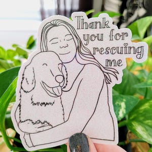 Thank you for rescuing me sticker, adopt don&#39;t shop, rescue dog, rescue pet, dog adoption, cute dog stickers, dog lover gift