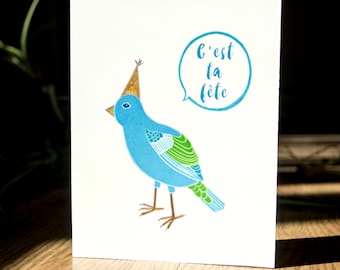 C'est ta fête carte de souhaits, carte de voeux, illustration oiseaux, party animal, fait au québec, carte de fête drole, oiseau bleu