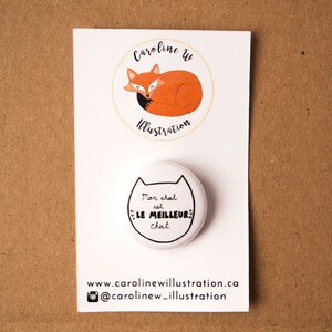 Mon chat est le meilleur chat macaron 1 de diamètre, macaron chat, cadeau chat, badge chat, badge animaux, cat lady, amoureux chat image 2