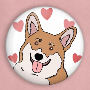 Corgi 1 inch pin, corgi art, corgi gifts, corgi owner present, pinback buttons, dog lover gifts, cute gifts, i love my dog, pet owner gifts