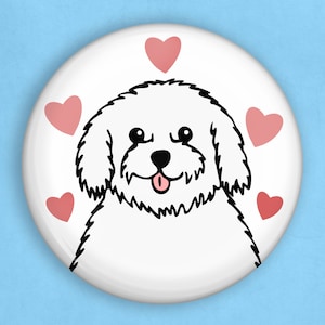 Bichon frise pin, 1 inch pin, bichon frise gifts, bichon frise lover, dog lover gift, dog owner gift, i love my dog, pet owner gifts