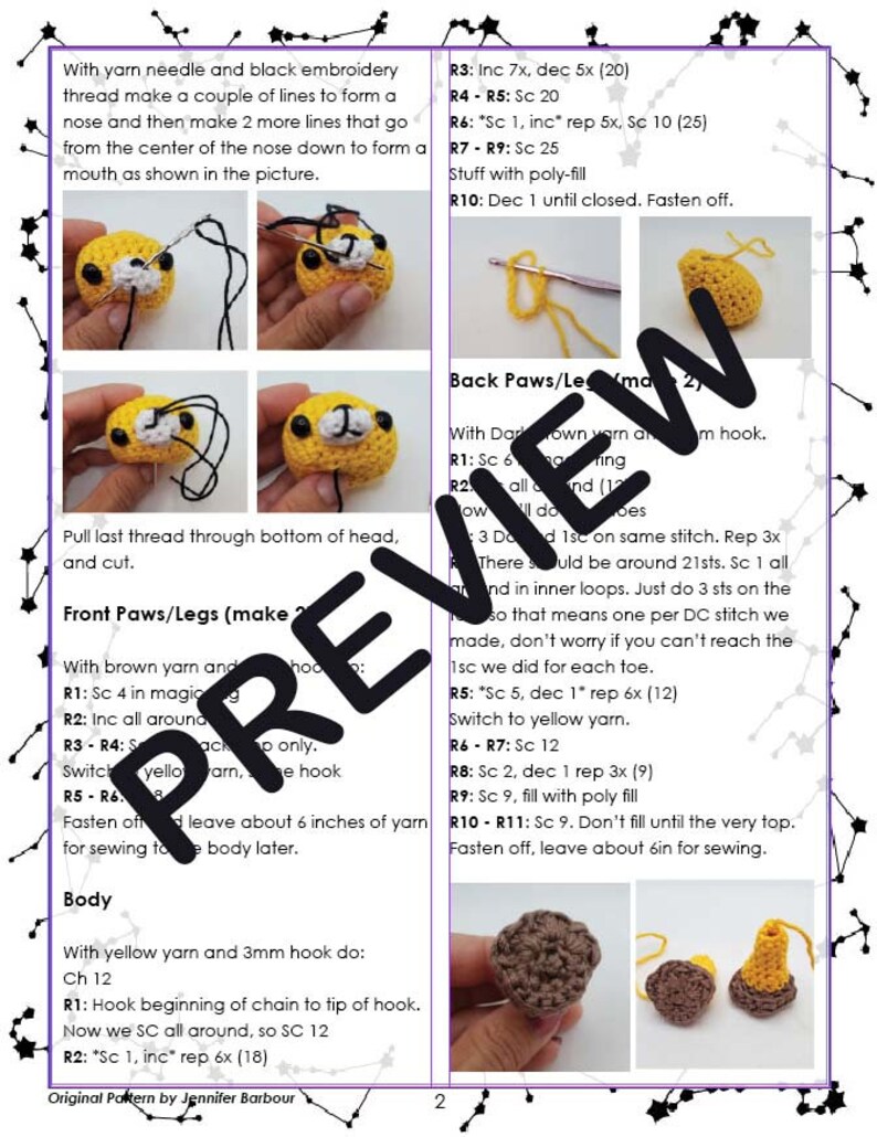 May include: Crochet pattern instructions for making a small amigurumi animal. The pattern includes instructions for the body, front paws, back paws, and head. The pattern is written in English and includes illustrations of the finished product.