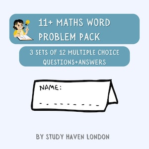 May include: A blue and white printable worksheet for 11+ maths word problems. The worksheet has a title that says "11+ Maths Word Problem Pack" and a subtitle that says "3 sets of 12 multiple choice questions + answers". There is a space for a name at the bottom of the worksheet.