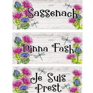 Outlander Inspired License Plate -  Sassenach -  Je Suis Prest -  Dinna Fash - Novelty License Plate