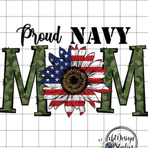 Proud Navy Mom PNG Image, Camo print Mom, American Flag, Sunflower Flag, Sublimation Design, Instant Download