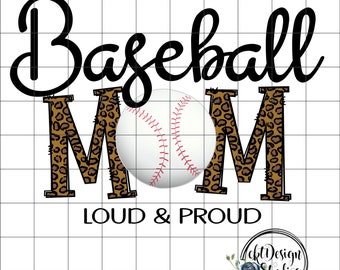 Baseball Mom PNG Image, Dark Leopard Print Mom,  Sublimation Design, Loud and Proud Baseball Mom, Instant Download