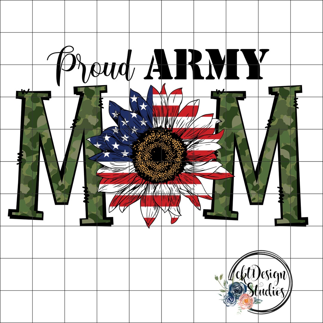 Proud Army Mom PNG Image, Camo Print Mom, American Flag, Sunflower Flag ...
