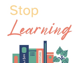 Never Stop Learning Wall Print