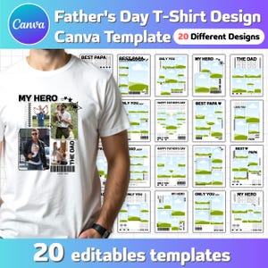 May include: A white t-shirt design template for Father's Day. The design includes the text "MY HERO" and "THE DAD" with space for photos. The image also shows 20 different editable templates with various designs, including the phrases "BEST PAPA" and "ONLY YOU".