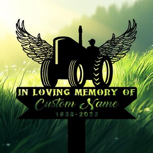 Grave Marker with Angel Wings, Farmer Memorial Sign with Tractor, Sympathy Gift, Remembrance Sign, Tractor Memorial Yard Sign, Father Gift