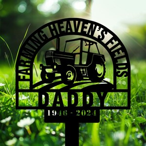 Personalized Tractor Memorial Stake, Farming Fields Metal Stake, Farmer Loss Gift, Tractor Metal Stake, Tractor Sign, Sympathy Gift
