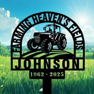 Personalized Tractor Memorial Stake, Farming Fields Metal Stake, Farmer Loss Gift, Tractor Metal Stake, Tractor Sign, Sympathy Sign