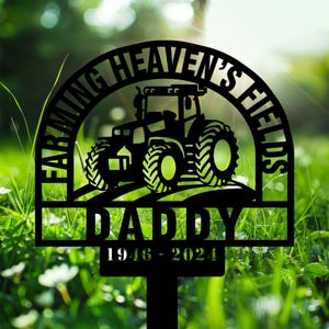 Personalized Tractor Memorial Stake, Farming Fields Metal Stake, Farmer Loss Gift, Tractor Sign, Sympathy Sign, Tractor Metal Stake