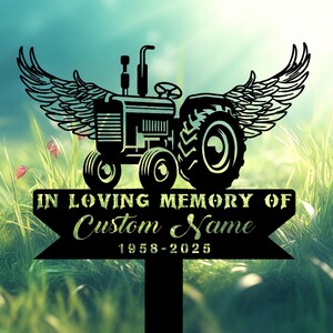 Personalized Tractor With Wings, Farmer Memorial Stake, Sympathy Sign, Grave Marker, Remembrance Stake, Gift For Relatives