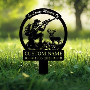 Personalized Hunter Memorial Grave Marker, Hunting Memorial Plaque, Hunting in Heaven Hunter Grave Marker, Deer Hunter Stakes