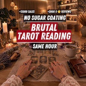 May include: A tarot reading setup on a wooden table featuring cards, a mug, a notebook, and candles. Text overlays read +13000 SALES, +2000 5 STAR REVIEWS, NO SUGAR COATING, BRUTAL TAROT READING, and SAME HOUR. The scene includes crystals and sage.