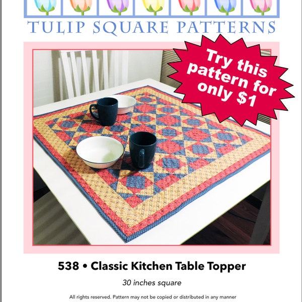 Quilted Table Topper Pattern - Quilted Classic Kitchen Table Topper - PDF Download - #538