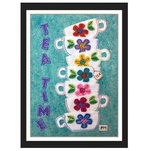 May include: A teal felt background with the word "TEATIME" in purple letters. A stack of six white felt teacups with colorful felt flowers and green leaves are stacked on top of each other. The top teacup has a red felt flower. The bottom teacup has a pink felt flower. A small white felt tag with the word "TEA" is attached to the fourth teacup from the top. The bottom teacup has a small white felt tag with the letters "PM" on it.
