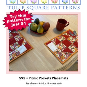 May include: A set of four red and white floral fabric placemats with pockets. Each placemat measures 9 1/2 inches by 15 inches. The placemats are called "Picnic Pockets Placemats" and are available for purchase for $1. The text "TULIP SQUARE PATTERNS" is at the top of the image.