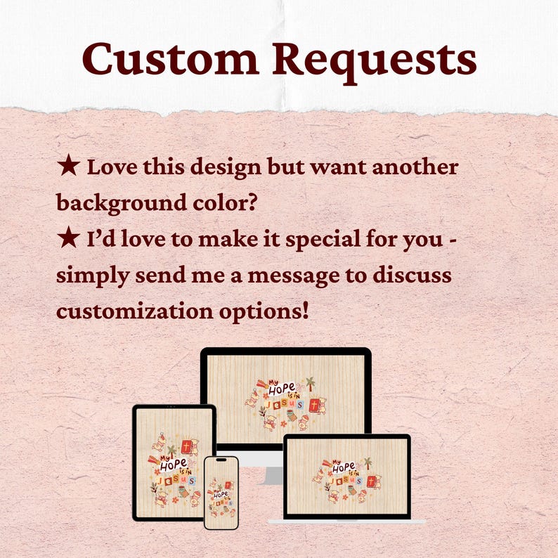 Op de afbeelding: Afbeelding met de tekst "Custom Requests" in donkerrode letters. Er staat: "Hou van dit ontwerp, maar wil je een andere achtergrondkleur?" en "Ik maak het graag speciaal voor jou - stuur me gewoon een bericht om de aanpassingsopties te bespreken!" met apparaten die een ontwerp tonen.
