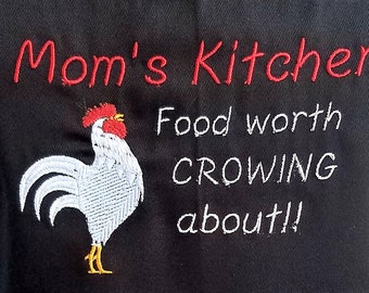 Mom Apron - "Mom's Kitchen Food worth CROWING about