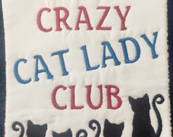 Cat Mug Rug /Coaster - CRAZY CAT LADY Club