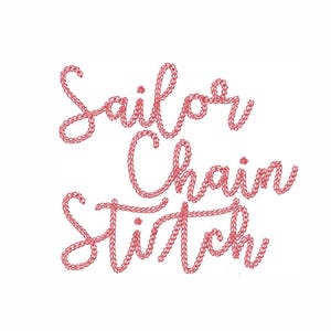 May include: Pink embroidered text on a white background reads "Sailor Chain Stitch." The letters are formed with a chain stitch, giving a textured, handmade appearance. The design is simple and elegant.