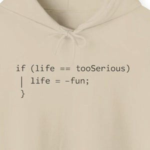 Neem het leven niet te serieus met codefragmenthoodie | Grappige programmeursweater