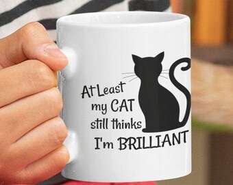 Funny Cat Owner Mug - Cat Lover Mug - Funny Cat Mug - Cute Cat Gift - My Cat Coffee Mug