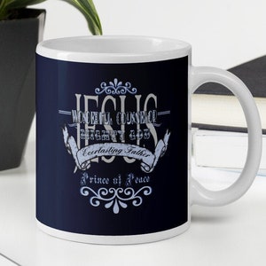 Jesus Mug - Jesus Wonderful Counselor Mug - Christian Faith Mug - Spiritual Religious Inspiration Coffee Mug